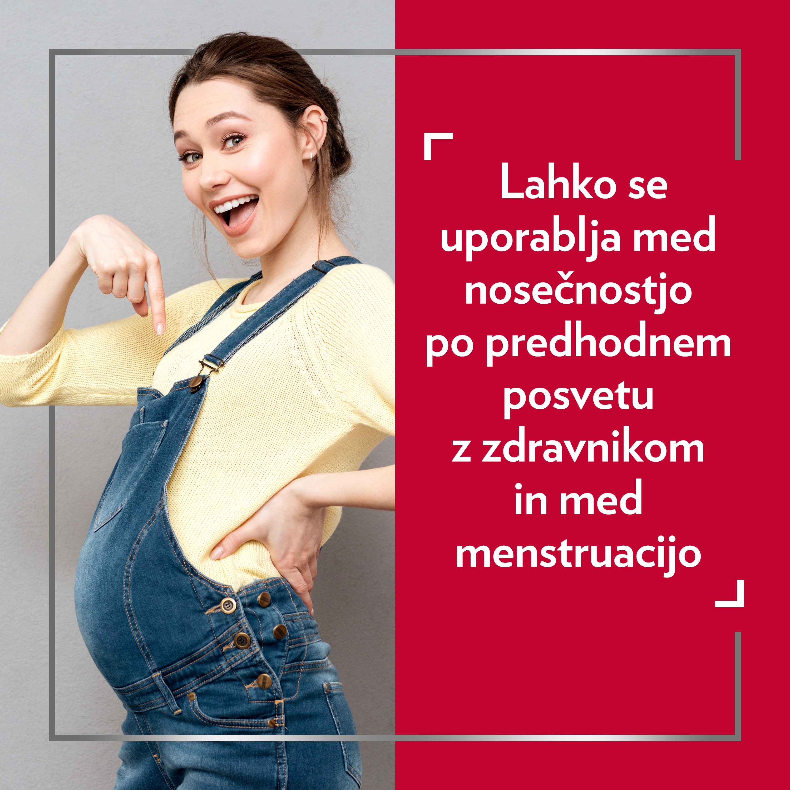 Vesela mlada noseča ženska v rumenem puloverju kaže na svoj trebušček. Na desni strani slike je napis: » Lahko se uporablja med nosečnostjo po posvetu z zdravnikom in med menstruacijo.