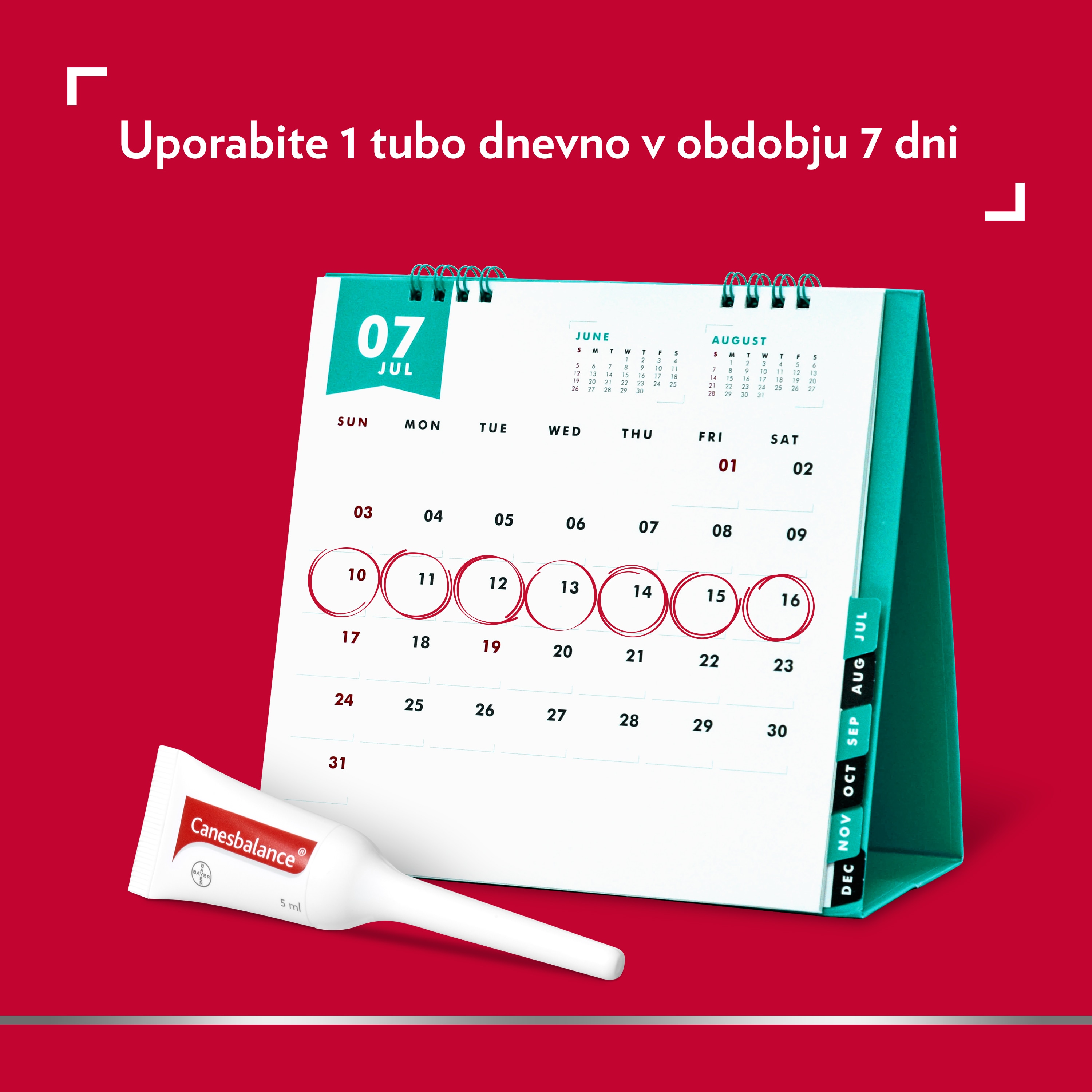 Slika namiznega koledarja s Canesbalance aplikatorjem in napisom na vrhu: »Uporabite 1 tubo dnevno v obdobju 7 dni«